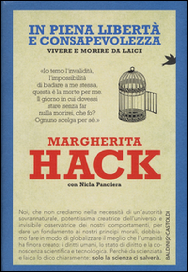 In piena libertà e consapevolezza. Vivere e morire da laici - Librerie.coop In piena libertà e consapevolezza. Vivere e morire da laici - Librerie.coop