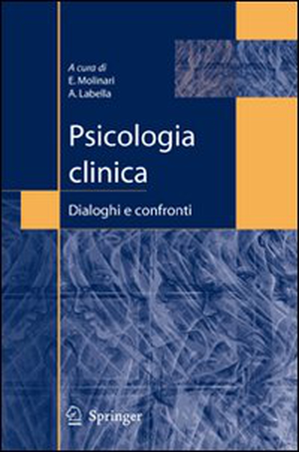 Psicologia clinica: dialoghi e confronti - Librerie.coop Psicologia clinica: dialoghi e confronti - Librerie.coop