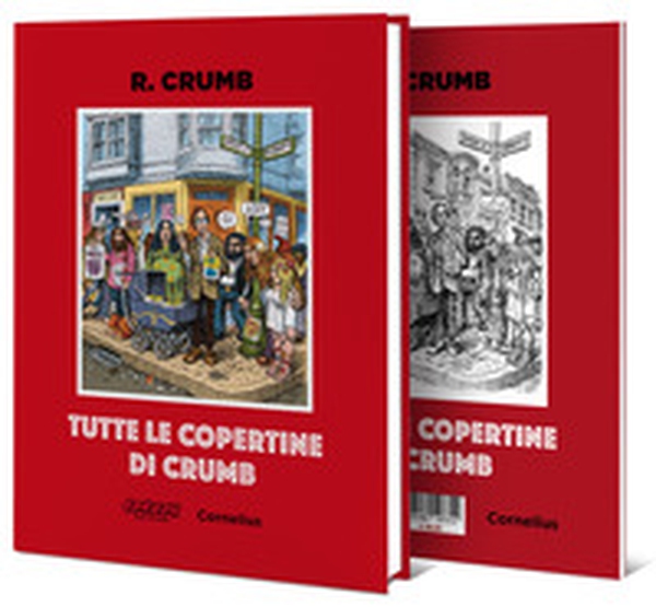 Robert Crumb. Tutte le copertine - Librerie.coop Robert Crumb. Tutte le copertine - Librerie.coop