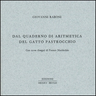 Dal quaderno di aritmetica del gatto Pastrocchio - Librerie.coop Dal quaderno di aritmetica del gatto Pastrocchio - Librerie.coop