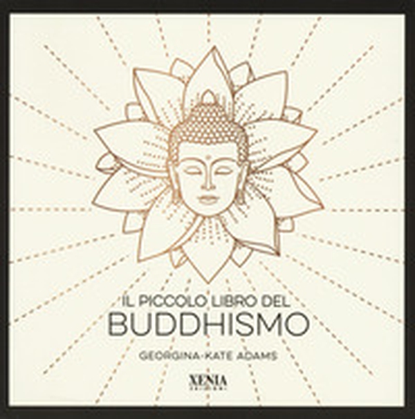 Il piccolo libro del buddhismo - Librerie.coop