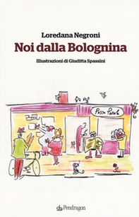 Noi della Bolognina - Librerie.coop