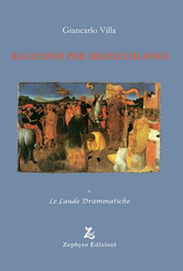 Racconti per eretici blandi - Librerie.coop Racconti per eretici blandi - Librerie.coop