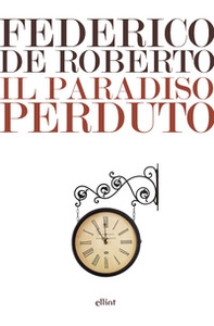 Il Paradiso perduto - Librerie.coop Il Paradiso perduto - Librerie.coop