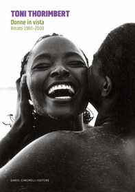 Toni Thorimbert. Donne in vista. Ritratti 1980-2000 - Librerie.coop