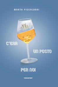 C'era un posto per noi - Librerie.coop