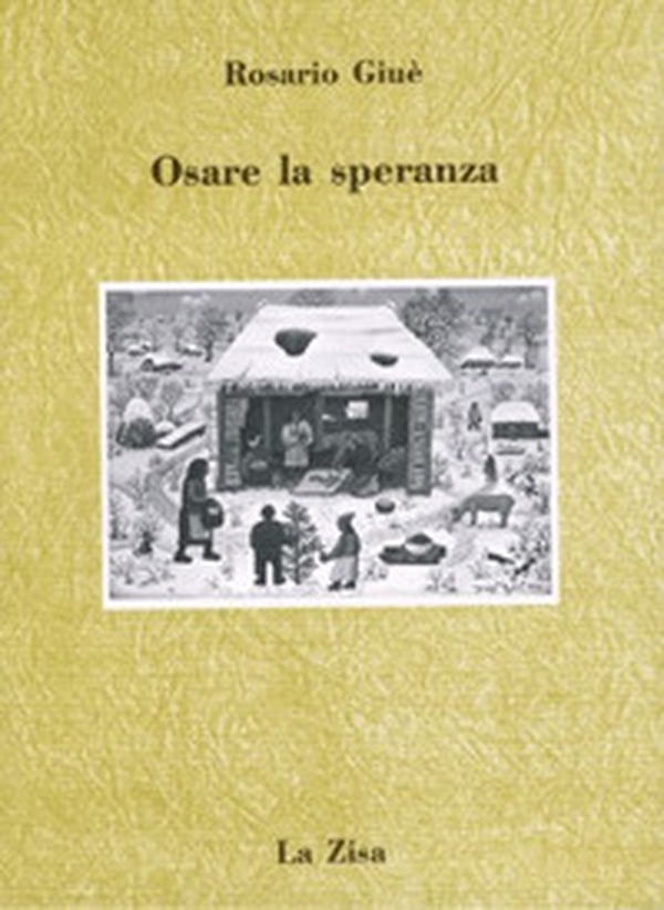 Osare la speranza. La teologia della liberazione dall'America latina al sud d'Italia - Librerie.coop