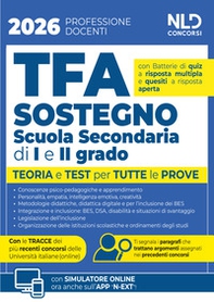 Manuale TFA Sostegno per la scuola secondaria di I e II grado 2026. Teoria e test per tutte le prove - Librerie.coop