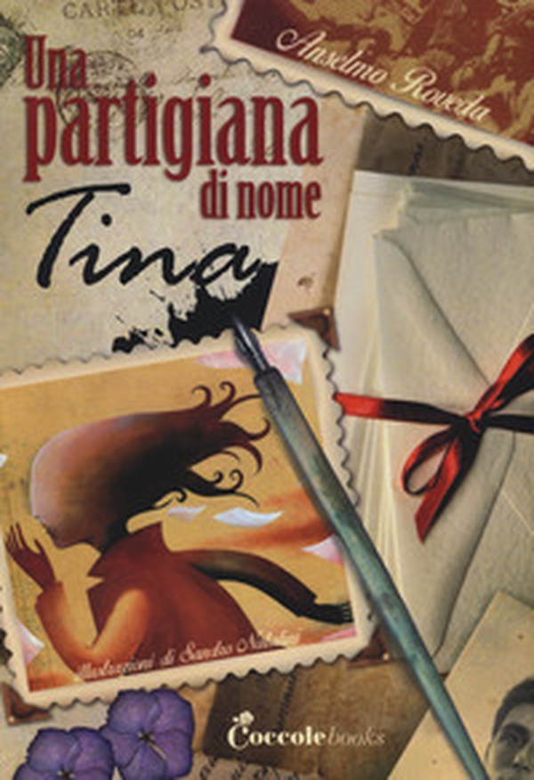 Una partigiana di nome Tina - Librerie.coop Una partigiana di nome Tina - Librerie.coop