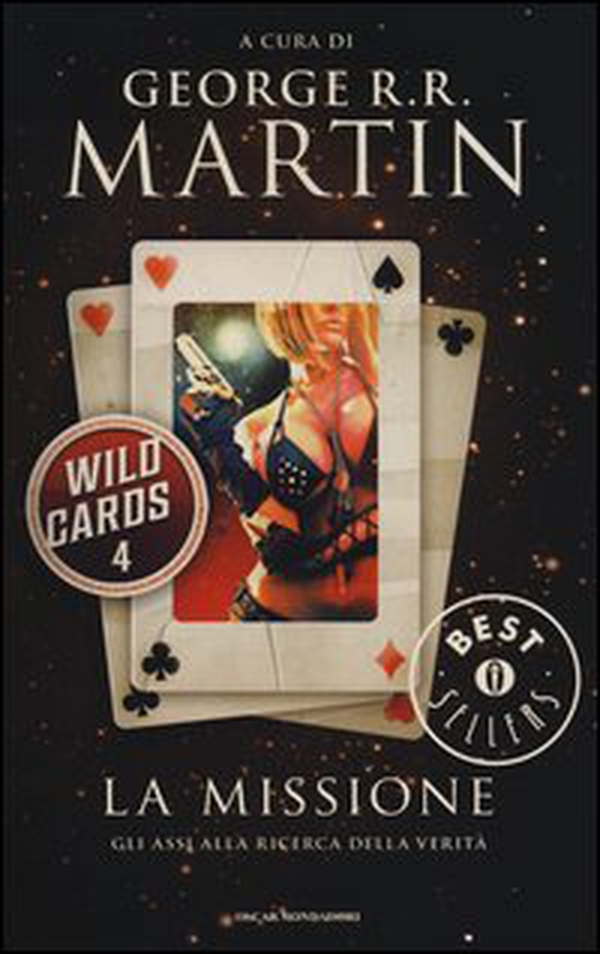 La missione. Wild Cards - Vol. 4 - Librerie.coop La missione. Wild Cards - Vol. 4 - Librerie.coop