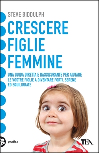 Crescere figlie femmine - Librerie.coop Crescere figlie femmine - Librerie.coop