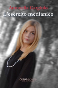 L'esercito medianico - Librerie.coop