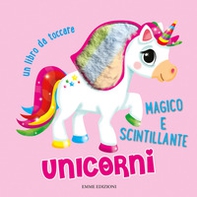 Unicorni. Un libro da toccare - Librerie.coop Unicorni. Un libro da toccare - Librerie.coop