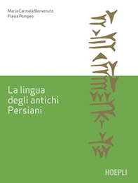 La lingua degli antichi Persiani - Librerie.coop La lingua degli antichi Persiani - Librerie.coop