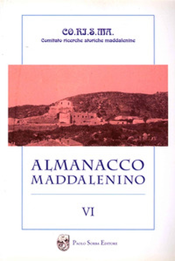 Almanacco maddalenino - Vol. 6 - Librerie.coop Almanacco maddalenino - Vol. 6 - Librerie.coop
