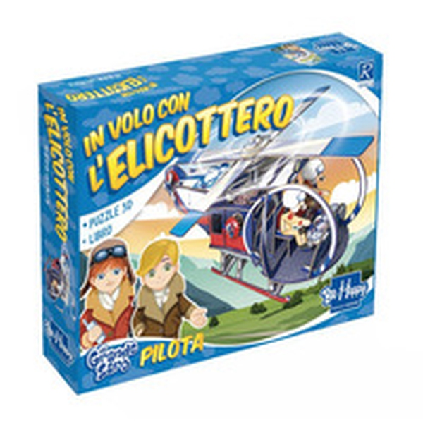 In volo con l'elicottero. Da grande sarò - Librerie.coop In volo con l'elicottero. Da grande sarò - Librerie.coop