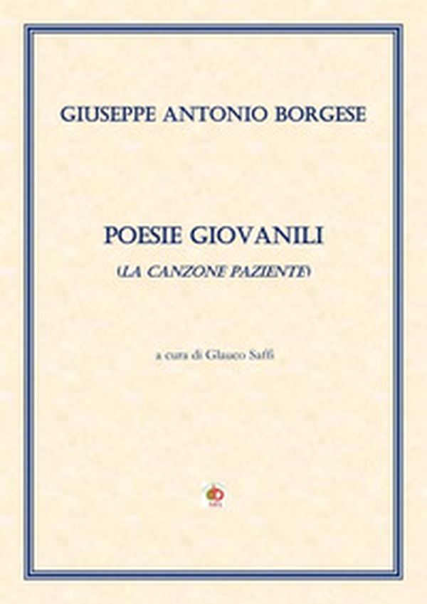 Poesie giovanili (La canzone paziente) - Librerie.coop Poesie giovanili (La canzone paziente) - Librerie.coop