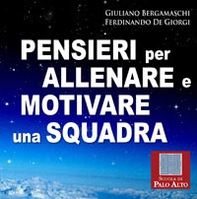 Pensieri per allenare e motivare una squadra - Librerie.coop Pensieri per allenare e motivare una squadra - Librerie.coop