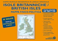British Isles. Carta murale geografica. Scala 1 : 1 000 000 - Librerie.coop