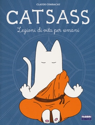 Catsass. Lezioni di vita per umani - Librerie.coop