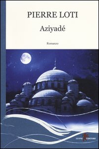 Aziyadé - Librerie.coop