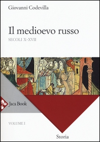 Storia della Russia e dei paesi limitrofi. Chiesa e impero - Librerie.coop