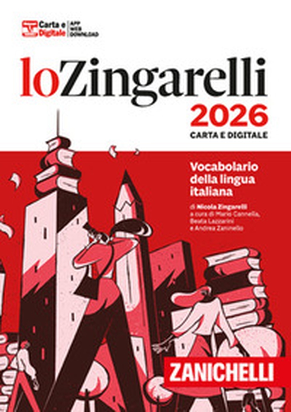Zingarelli 2026. Vocabolario della lingua italiana - Librerie.coop Zingarelli 2026. Vocabolario della lingua italiana - Librerie.coop