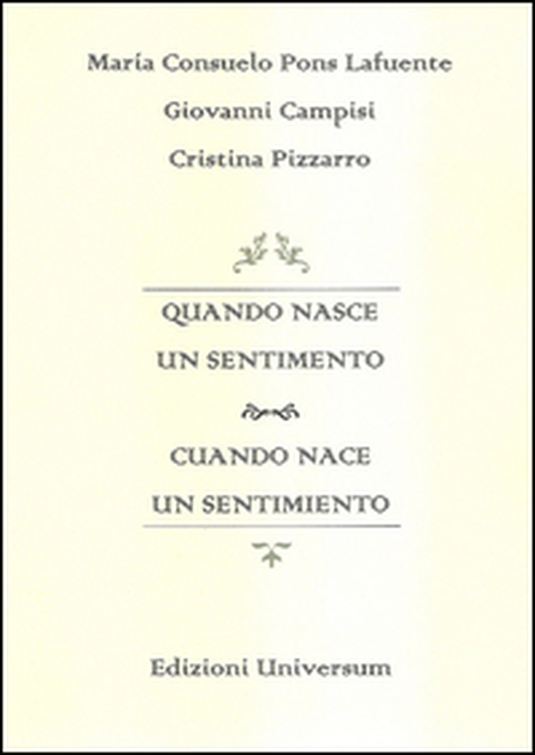 Quando nasce un sentimento - Librerie.coop Quando nasce un sentimento - Librerie.coop