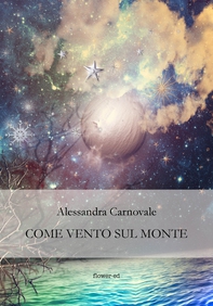 Come vento sul monte - Librerie.coop