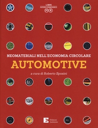 Neomateriali nell'economia circolare. Automotive - Librerie.coop