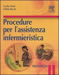 Procedure per l'assistenza infermieristica - Librerie.coop