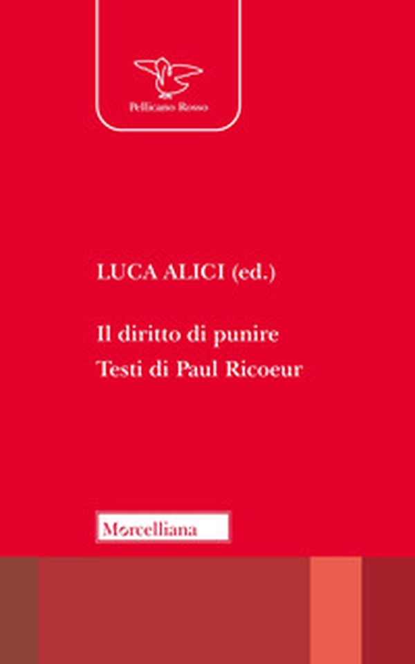 Il diritto di punire. Testi di Paul Ricoeur - Librerie.coop Il diritto di punire. Testi di Paul Ricoeur - Librerie.coop