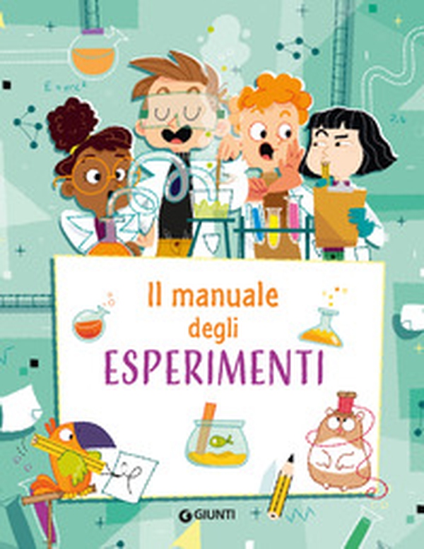 Il manuale degli esperimenti - Librerie.coop