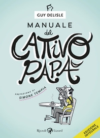 Manuale del cattivo papà - Librerie.coop