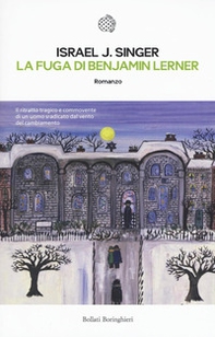 La fuga di Benjamin Lerner - Librerie.coop La fuga di Benjamin Lerner - Librerie.coop