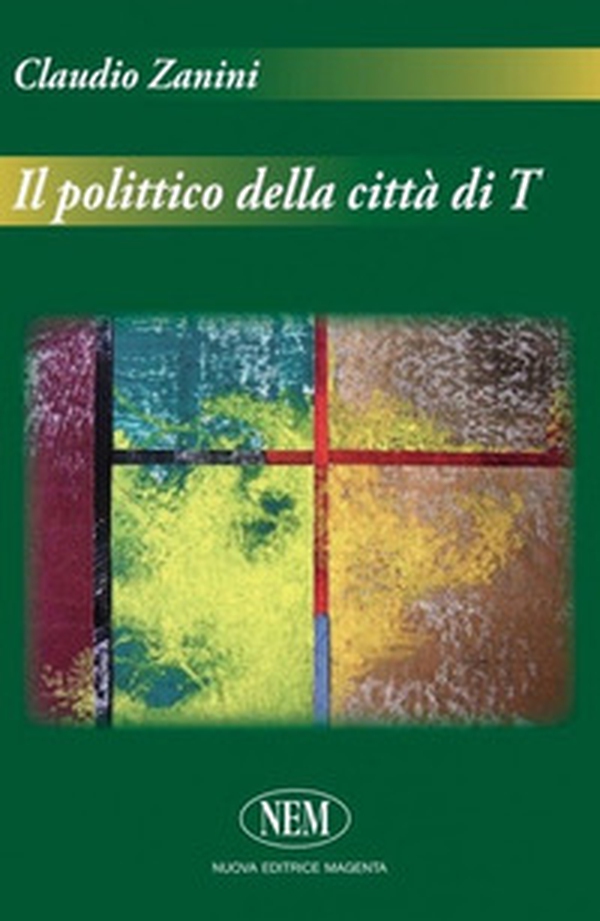 Il polittico della città di T - Librerie.coop Il polittico della città di T - Librerie.coop