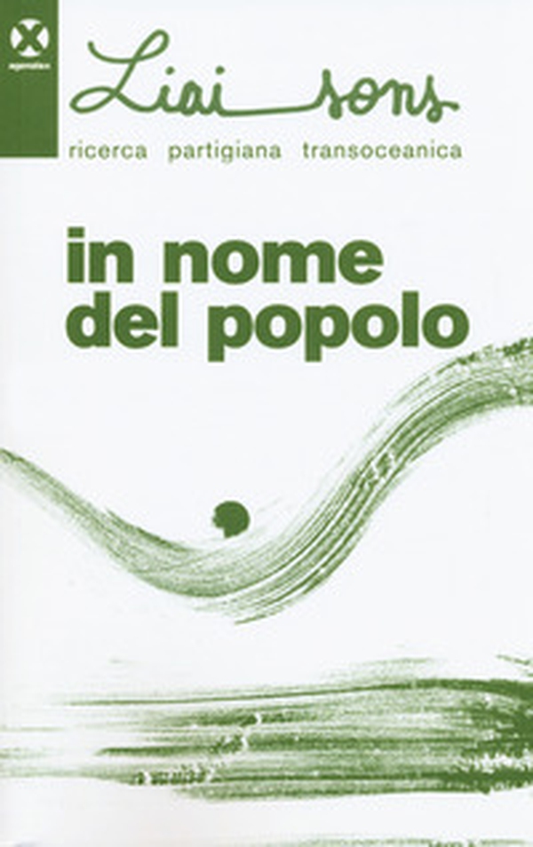 Liaisons. Ricerca partigiana transoceanica - Librerie.coop Liaisons. Ricerca partigiana transoceanica - Librerie.coop