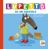 Lupetto ha un cucciolo. Amico lupo - Librerie.coop Lupetto ha un cucciolo. Amico lupo - Librerie.coop