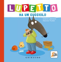 Lupetto ha un cucciolo. Amico lupo - Librerie.coop