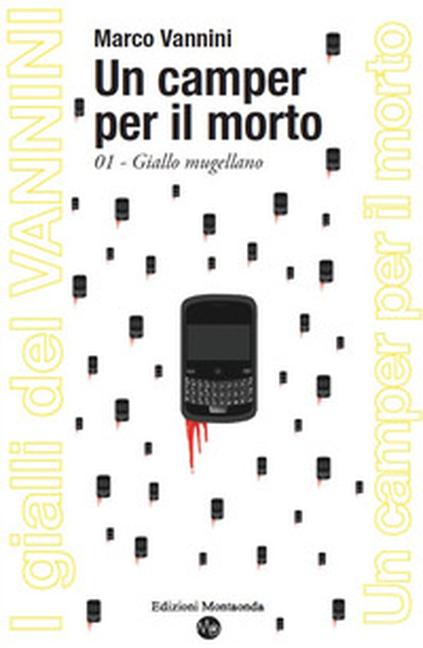 Un camper per il morto. Giallo mugellano - Librerie.coop Un camper per il morto. Giallo mugellano - Librerie.coop