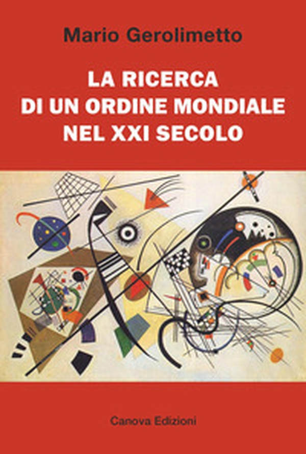 La ricerca di un ordine mondiale nel XXI secolo - Librerie.coop