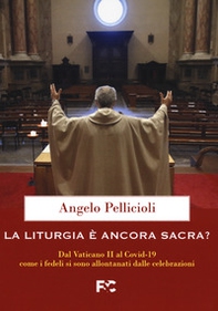 La liturgia è ancora sacra? - Librerie.coop