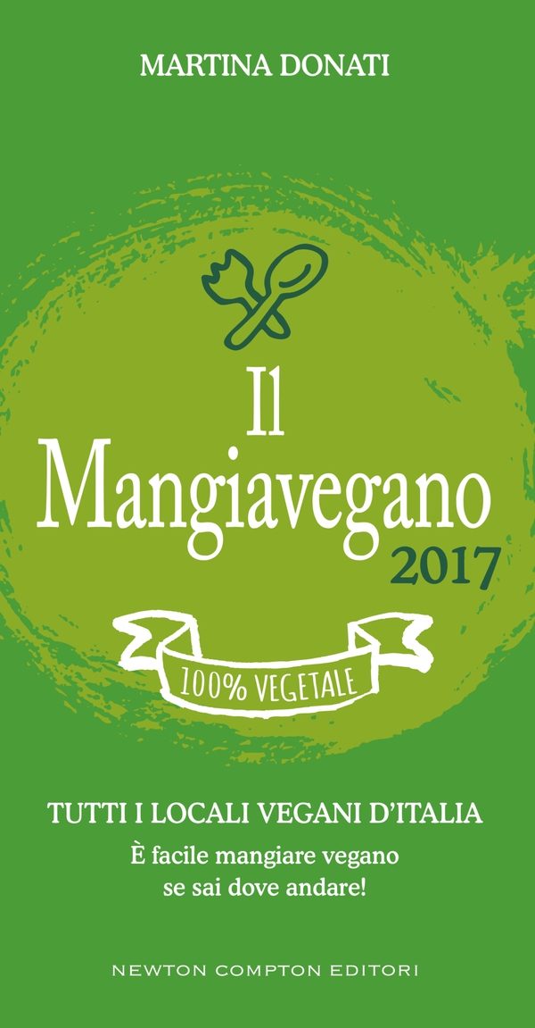 Il Mangiavegano 2017 - Librerie.coop Il Mangiavegano 2017 - Librerie.coop