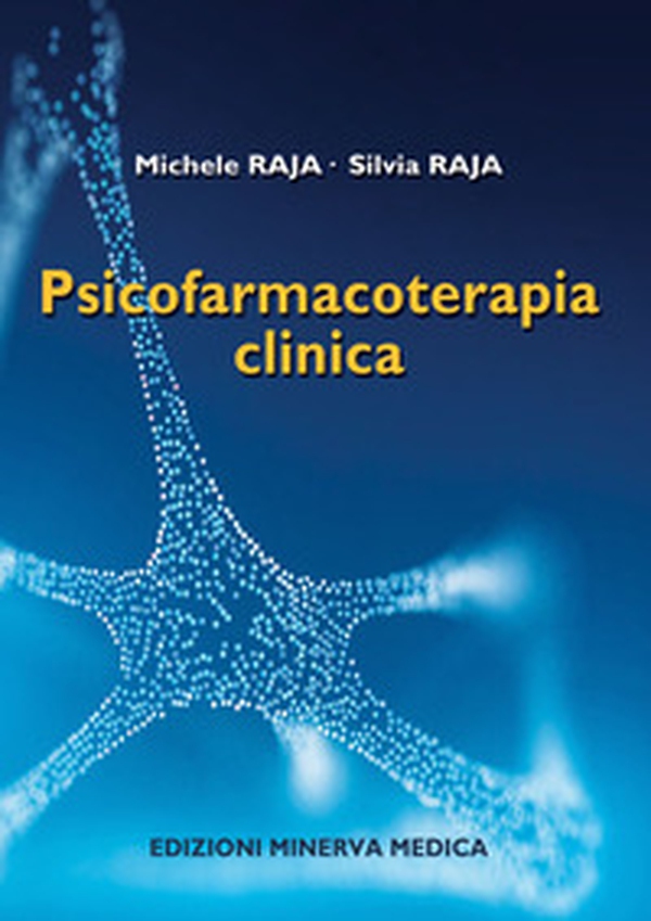 Psicofarmacoterapia clinica - Librerie.coop Psicofarmacoterapia clinica - Librerie.coop
