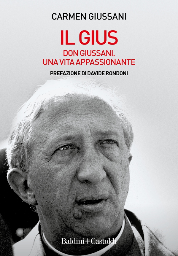 Il Gius. Don Giussani, una vita appassionante - Librerie.coop Il Gius. Don Giussani, una vita appassionante - Librerie.coop