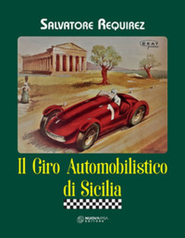 Il giro automobilistico di Sicilia - Librerie.coop Il giro automobilistico di Sicilia - Librerie.coop