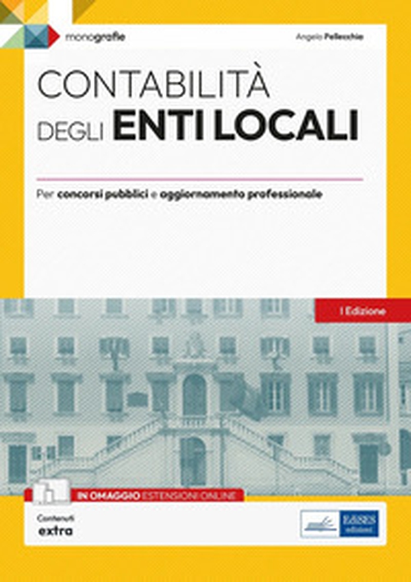 Contabilità degli enti locali. Per concorsi pubblici e aggiornamento professionale - Librerie.coop Contabilità degli enti locali. Per concorsi pubblici e aggiornamento professionale - Librerie.coop