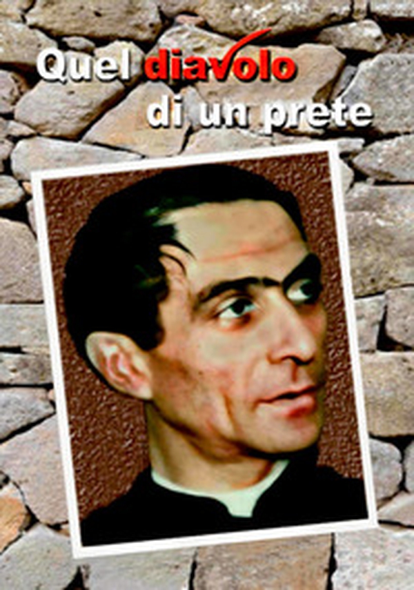 Quel diavolo di un prete - Librerie.coop Quel diavolo di un prete - Librerie.coop