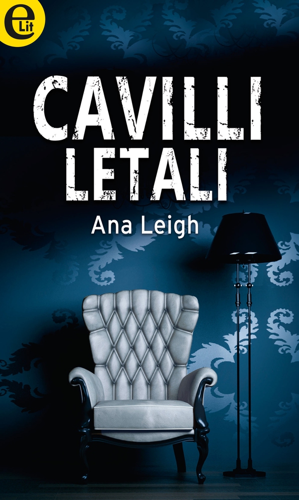 Cavilli letali (eLit) - Librerie.coop Cavilli letali (eLit) - Librerie.coop