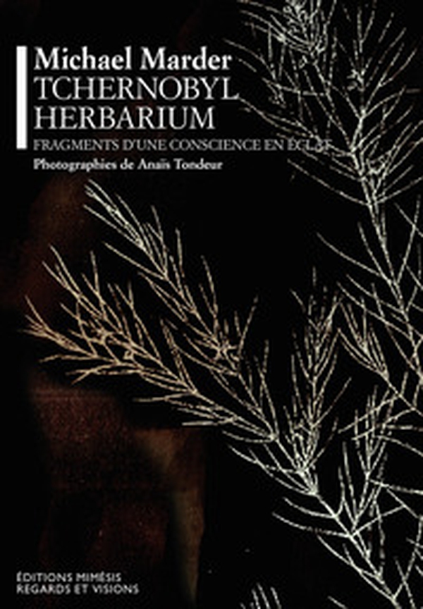 Tchernobyl herbarium. Fragments d'une conscience en éclat - Librerie.coop Tchernobyl herbarium. Fragments d'une conscience en éclat - Librerie.coop